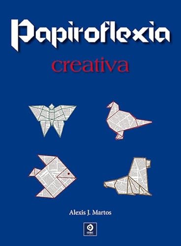 Immagine dell'editore per PAPIROFLEXIA CREATIVA venduto da KALAMO BOOKS