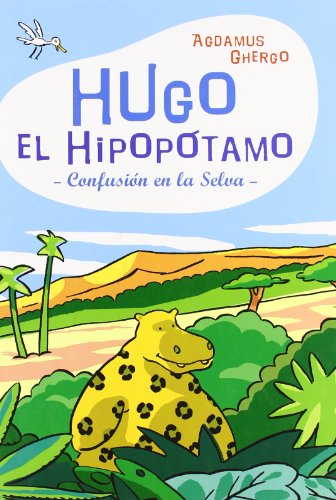 9788497950688: Hugo el hipoptamo (Coedicin con Libros del Zorro Rojo)