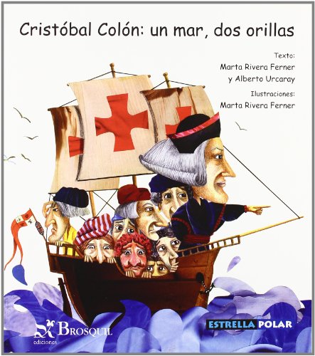 Stock image for Cristbal Coln: un mar, dos orillas Rivera Ferner, Marta; Urcaray, A for sale by Iridium_Books