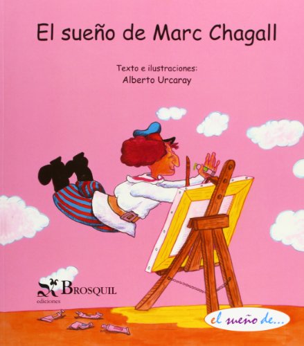 Imagen de archivo de El sueño de Marc Chagall (Spanish Edition) a la venta por ThriftBooks-Dallas