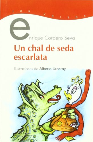 Un chal de seda escalata - Cordero Seva, Enrique / Uracary Rodrígue