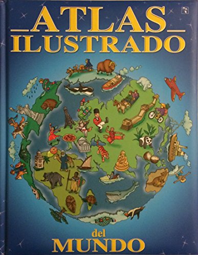 Imagen de archivo de Atlas Ilustrado Del Mundo a la venta por Hamelyn