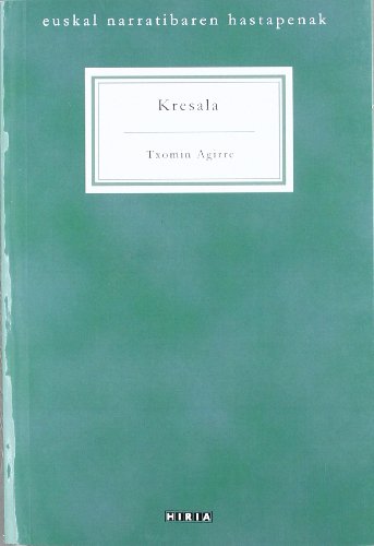 Kresala - Txomin Agirre