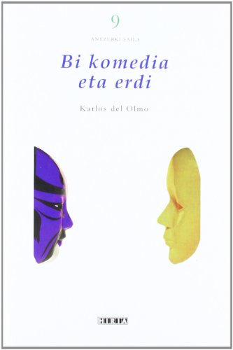 9788497974608: Bi Komedia Eta Erdi (Antzerki Saila)