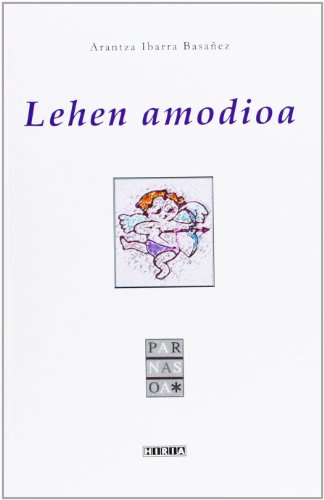 9788497974929: Lehen Amodioa (Parnasoa)