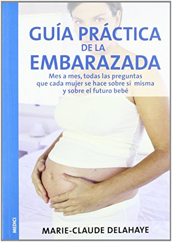 9788497990073: GUIA PRACTICA DE LA EMBARAZADA (EMBARAZO)