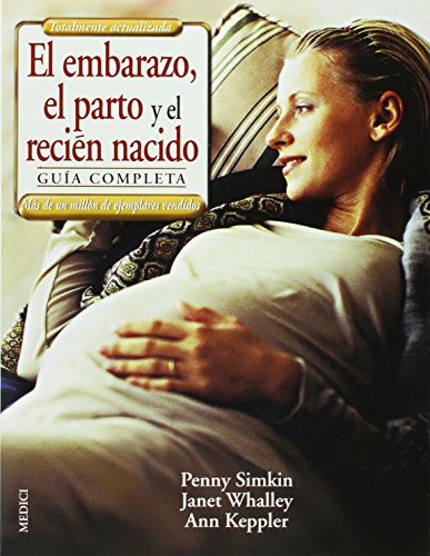 Imagen de archivo de El embarazo, el parto y el recin nacido : gua completa a la venta por Revaluation Books