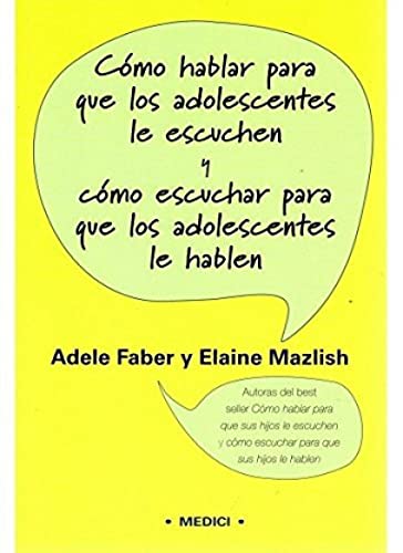 9788497990257: COMO HABLAR PARA QUE ADOLESCENTES LE ESCUCHEN