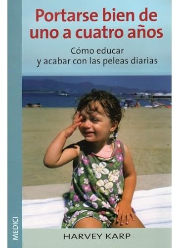 9788497990288: PORTARSE BIEN DE UNO A CUATRO AOS (NIOS Y ADOLESCENTES) (Spanish Edition)
