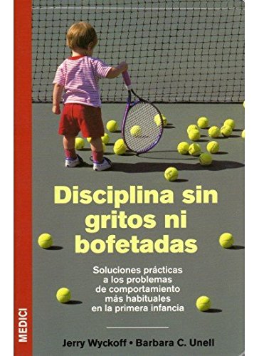 Stock image for Disciplina sin gritos ni bofetadas (NIOS Y ADOLESCENTES) for sale by medimops
