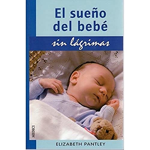Imagen de archivo de El sueño del beb sin lágrimas a la venta por WorldofBooks