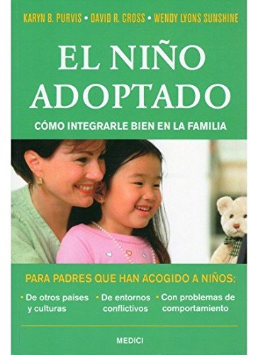 9788497990912: EL NIO ADOPTADO. COMO INTEGRAR EN LA FAMILIA (NIOS Y ADOLESCENTES)