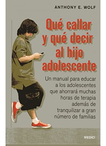 9788497991155: QU CALLAR Y QU DECIR AL HIJO ADOLESCENTE