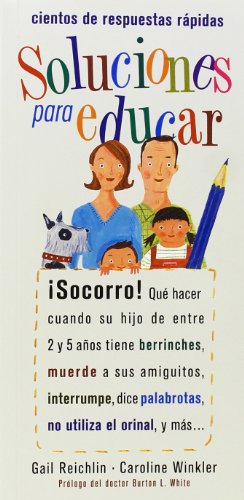 9788497991216: Soluciones para educar : cientos de respuestas rpidas