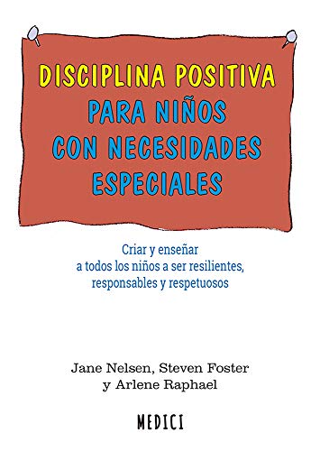 9788497991681: DISCIPLINA POSITIVA PARA NIOS CON NECESIDADES ESPECIALES (SALUD Y VIDA DIARIA) (Spanish Edition)