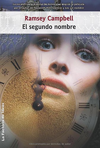 El segundo nombre (Eclipse) (Spanish Edition) (9788498002003) by CAMPBELL RAMSEY