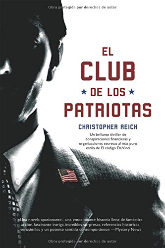 Beispielbild fr El club de los patriotas/ The Patriot's Club (Spanish Edition) zum Verkauf von Ergodebooks