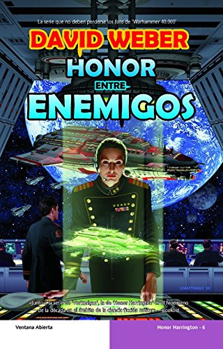 9788498004038: Honor entre enemigos (Ventana abierta: Honor Harrington/ Open Window: Honor Harrington) (Spanish Edition)