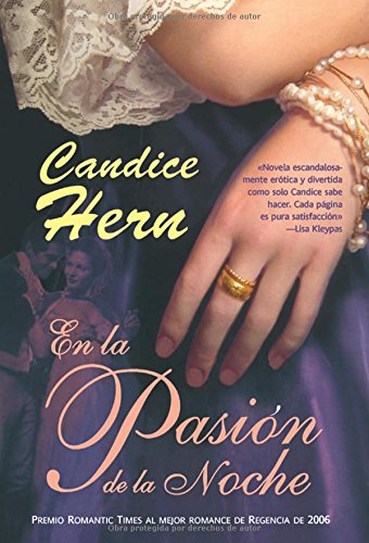 En la pasion de la noche / In the Thrill of The Night (Spanish Edition) (9788498004205) by Hern, Candice