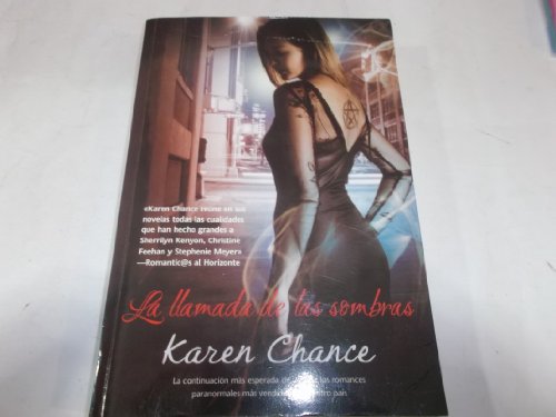 La llamada de las sombras (Spanish Edition) (9788498004540) by Chance, Karen