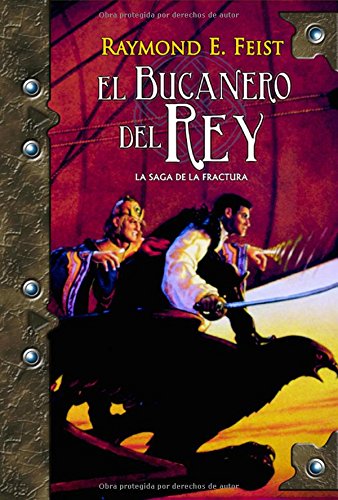 9788498004687: El bucanero del rey/ The King's Buccaneer (Fantasia/ Fantasy)