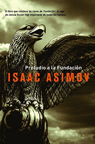 Stock image for Preludio a la fundacin Asimov, Isaac for sale by Iridium_Books