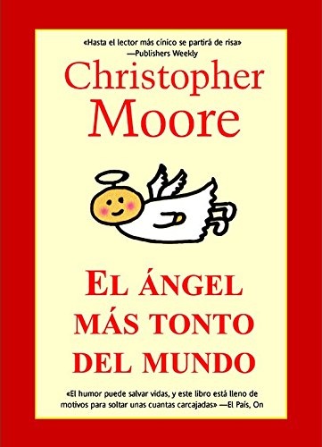 Stock image for El ngel ms tonto del mundo / The Stupidest Angel for sale by medimops