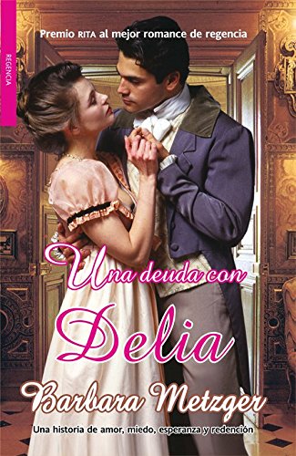 9788498005813: Una deuda con Delia (Spanish Edition)
