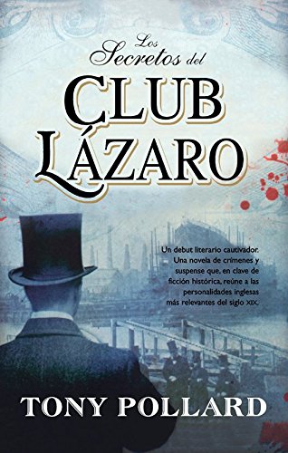 Beispielbild fr Los secretos del club Lazaro / The Secrets of the Lazarus Club (Spanish Edition) zum Verkauf von Zubal-Books, Since 1961