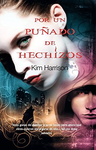 Por un puÃ±ado de hechizos (Rachel Morgan) (Spanish Edition) (9788498006100) by Harrison, Kim