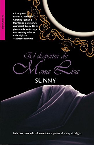 El despertar de Mona Lisa (Monere, Los hijos de la luna / Monere, Children of the Moon) (Spanish Edition) (9788498006285) by Sunny