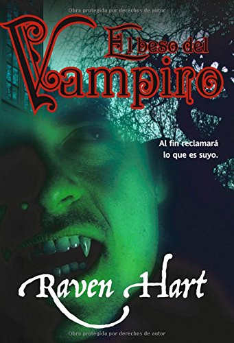 Stock image for El beso del vampiro / The Vampire's Kiss (Los Vampiros Del Nuevo Mundo / Savannah Vampires) (Spanish Edition) for sale by Ergodebooks