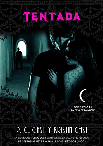 Imagen de archivo de Tentada (La casa de la noche / A House of Night) (Spanish Edition) a la venta por ThriftBooks-Atlanta