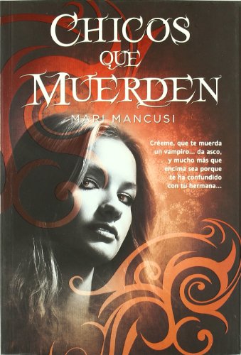 Stock image for Chicos que muerden / Boys that Bite (Circulo De Sangre / Blood Coven) (Spanish Edition) for sale by Better World Books