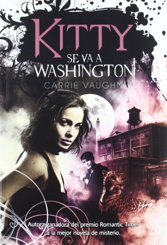 Stock image for _ livro kitty se va a washington kitty goes to washington carrie vaughn e maria otero gonzal for sale by LibreriaElcosteo