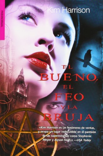 El bueno, el feo y la bruja (Rachel Morgan) (Spanish Edition) (9788498007626) by Harrison, Kim
