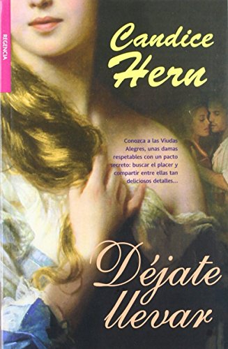 DÃ©jate llevar (Viudas alegres / Merry Widows) (Spanish Edition) (9788498007657) by Hern, Candice