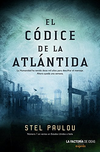 El cÃ³dice de la AtlÃ¡ntida (ExprÃ©s) (Spanish Edition) (9788498007800) by Pavlou, Stel
