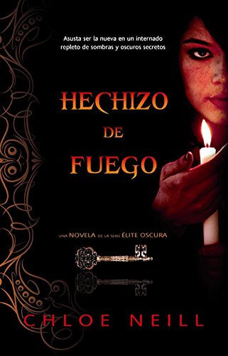 9788498007879: Hechizo de fuego (Elite oscura / Dark Elite) (Spanish Edition)