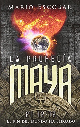 Stock image for La profeca maya (Spanish Edition) for sale by GF Books, Inc.