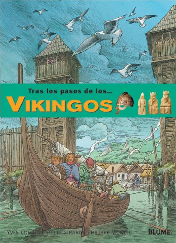 Stock image for Tras los pasos de LOS VIKINGOS: VIKINGOS (Tras los pasos de.) (Tras los pasos de . . .Series / Following the Adventures of . . . Series) Cohat, Yves for sale by VANLIBER