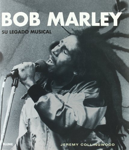 Stock image for Bob Marley: Bob Marley. Su legado musical (Spanish Edition) for sale by Phatpocket Limited