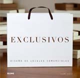9788498012545: Exclusivos. Diseo de locales comerciales (Spanish Edition)