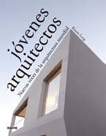 Imagen de archivo de Jvenes arquitectos: nuevas voces de la arquitectura mundial a la venta por LibroUsado | TikBooks