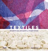 Stock image for Textiles: Tendencias actuales y tradiColchester, Chlo for sale by Iridium_Books
