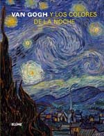 Beispielbild fr VAN GOGH Y LOS COLORES DE LA NOCHE zum Verkauf von CORRAL DE LIBROS