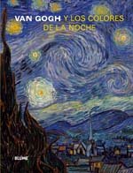 9788498013511: Van Gogh y los colores de la noche (ARTE HISTORIA)