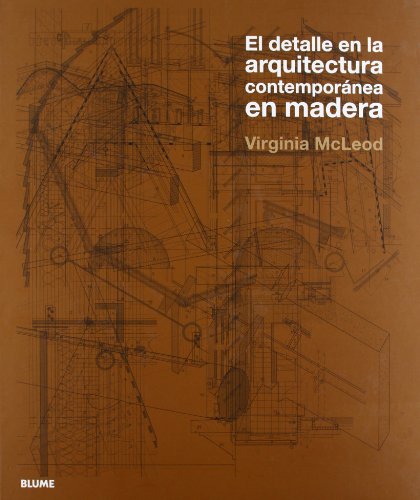 Stock image for DETALLE DE LA ARQUITECTURA CONTEMPORNEA EN MADERA for sale by Zilis Select Books