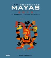 Imagen de archivo de Las Profecías Mayas 2012: El Mensaje Y La Visión Del Mundo a la venta por RecicLibros