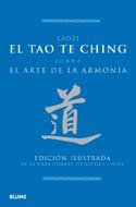 El Tao Te Ching sobre el arte de la armonía . - Laozi